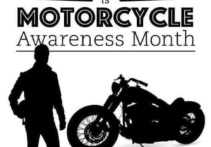 May is Motorcycle Safety Awareness Month