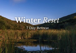 Winter Reset 7-Day Retreat | 19 - 26 July 2023