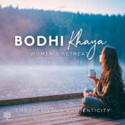 9 - 13 August 2023: Bodhi Khaya Women's Retreat