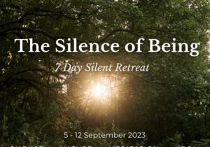 5 - 12 September 2023: The Silence of Being