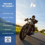 Trevors #TipTuesday - Choose the Right Tires for the Right Conditions