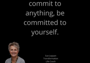 Be Committed to Yourself