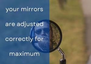 Trevors #TipTuesday - Adjust Mirrors for Maximum Visibility