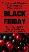 Kleinmond Apteek Black Friday Extravaganza!