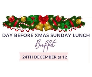 24 December 2023: Sunday Lunch Buffet