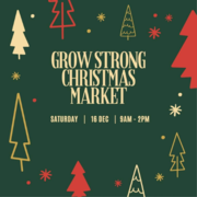 Celebrate the Season at Grow Strong's Christmas Market!