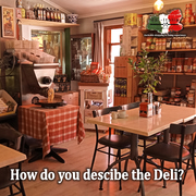 How do you Describe your Deli?