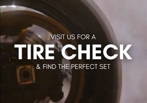 Get a Tire Check for the Perfect Set!