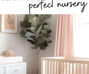 Designing the Perfect Nursery