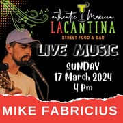 Mike Fabricius at La Cantina Stanford: Sunday, March 17th, 2024, 16:00