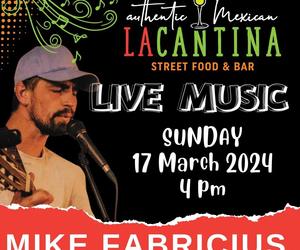 Mike Fabricius at La Cantina Stanford: Sunday, March 17th, 2024, 16:00