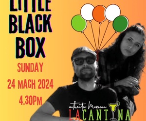 24 March 2024: Little Black Box at La Cantina Stanford