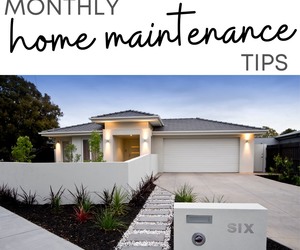 Monthly Home Maintenance Tips