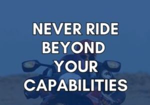 Motorcycle Safety Tip: Ride Within Your Limits
