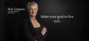 Make Your Goal to Live Rich!