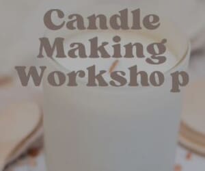 A Glimpse into Yesterday’s Candle Making Workshop!