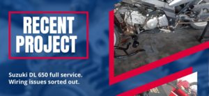 Recent Project Highlight - Suzuki DL 650