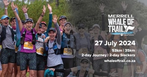 26 - 28 July 2024: Merrell Whale of Trail 53km and 35km