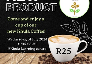 Khula Learning Centre Launches KHULA COFFEE!