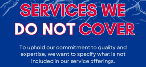 Services We Don’t Offer