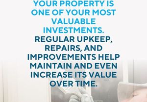 Maintaining Your Property's Value is Key!