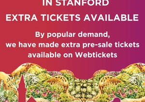 Extra Tickets Now Available for Chelsea Flowers in Stanford!