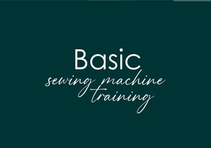 3 October 2024: Basic Sewing Machine Training