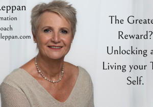 The Greatest Reward? Unlocking and Living Your True Self
