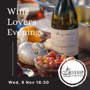 6 November 2024: Wine Lovers Evening at Gossip Corner