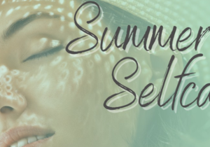 Summer Self-Care