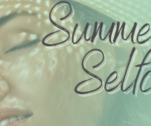 Summer Self-Care
