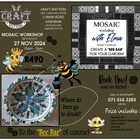 Bee-Bar Mosaic Class - Craft Matters - Xplorio™ Gansbaai