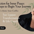Xplorio™ Hermanus - Sue Leppan Transformation Facilitator & Life Coach - Taking Action for Inner Peace: Simple Steps to begin your Journey.