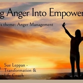 Turning Anger into Empowerment