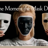 The Moment the Mask Drops