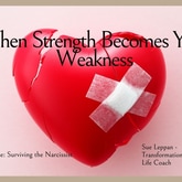 When Strength Becomes Your Weakness