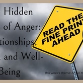 The Hidden Cost of Anger: Relationships, Work, and Well Being