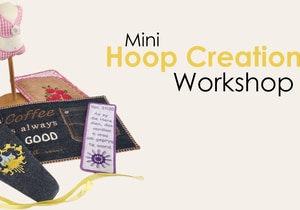 Workshop: Mini Hoop Creations Workshop