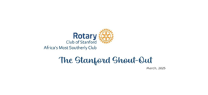 March 2025 Newsletter: Stanford Rotary Shout-Out