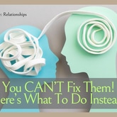 Love Without Control: Why You Can't Fix or Change Your Partner