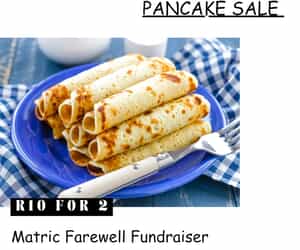 Pancake Sale - Matric Farewell Fundraiser!