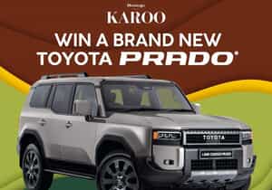 WIN a Toyota Prado with Karoo!