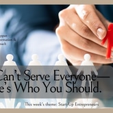 Say It Out Loud: Who Are You Here to Serve? Find Your Ideal Clients