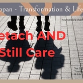 You Can Detach and Still Care: Loving with Boundaries