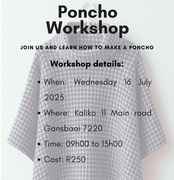 16 July 2025: Poncho Sewing Workshop