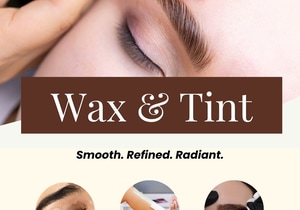Professional Waxing and Tinting