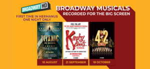 Broadway Hits the Big Screen in Hermanus