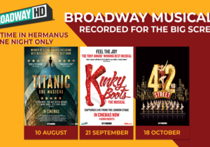 Broadway Hits the Big Screen in Hermanus