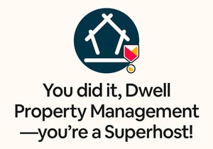 We Did It - SUPERHOST STATUS Achieved!