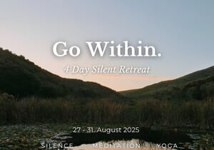 27 - 31 August 2025: 4 Day Silent Retreat